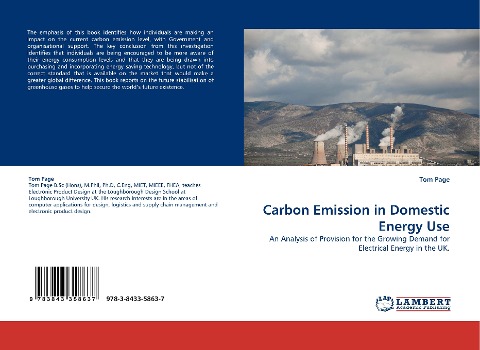 Carbon Emission in Domestic Energy Use: An Analysis of Provision for the Growing Demand for Electrical Energy in the UK.