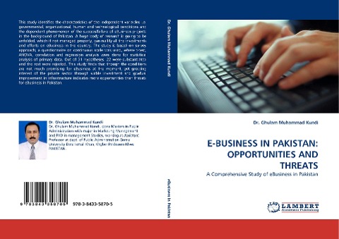 E-BUSINESS IN PAKISTAN: OPPORTUNITIES AND THREATS: A Comprehensive Study of eBusiness in Pakistan