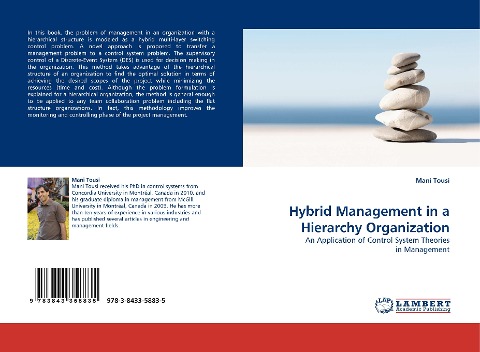 Hybrid Management in a Hierarchy Organization: An Application of Control System Theories in Management