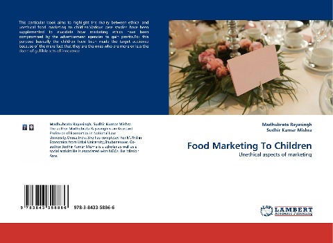 Food Marketing To Children: Unethical aspects of marketing