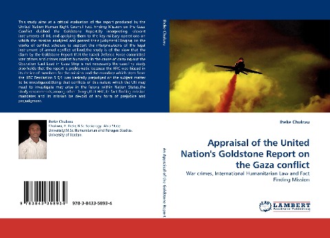 Appraisal of the United Nations Goldstone Report on the Gaza conflict: War crimes, International Humanitarian Law and Fact Finding Mission