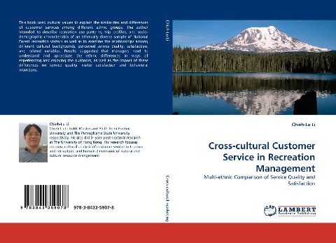 Cross-cultural Customer Service in Recreation Management: Multi-ethnic Comparison of Service Quality and Satisfaction