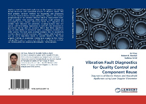 Vibration Fault Diagnostics for Quality Control and Component Reuse: Diagnostics of Electric Motors and Household Appliances using Laser Doppler Vibrometer