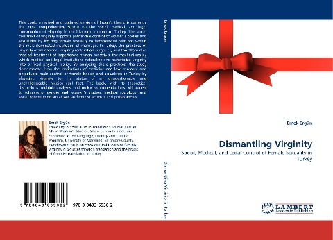 Dismantling Virginity: Social, Medical, and Legal Control of Female Sexuality in Turkey
