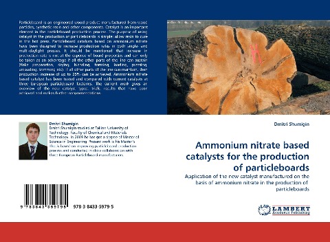 Ammonium nitrate based catalysts for the production of particleboards: Application of the new catalyst manufactured on the basis of ammonium nitrate in the production of  particleboards