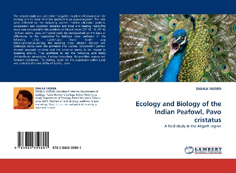 Ecology and Biology of the Indian Peafowl, Pavo cristatus: A field study in the Aligarh region