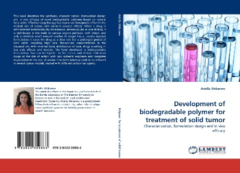 Development of biodegradable polymer for treatment of solid tumor: Characterization, formulation design and in vivo efficacy