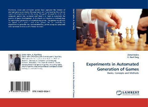 Experiments in Automated Generation of Games: Basics, Concepts and Methods