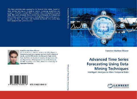 Advanced Time Series Forecasting Using Data Mining Techniques: Intelligent Analysis to Mine Temporal Data