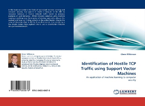 Identification of Hostile TCP Traffic using Support Vector Machines: An application of machine learning to computer security