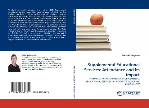 Supplemental Educational Services: Attendance and its Impact: THE IMPACT OF ATTENDANCE IN SUPPLEMENTAL EDUCATIONAL SERVICES ON STUDENTS ACADEMIC ACHIEVEMENT