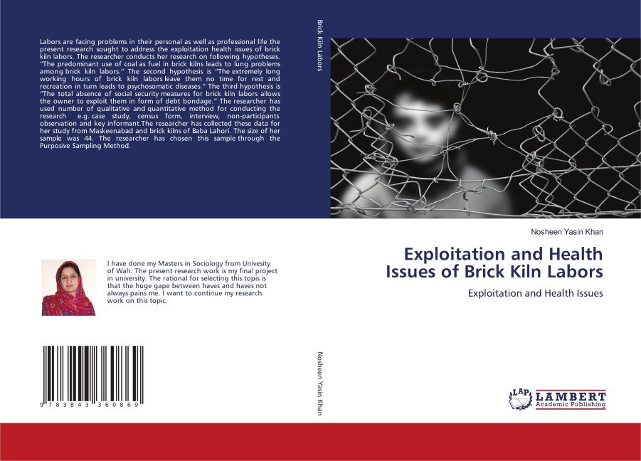 Exploitation and Health Issues of Brick Kiln Labors: Exploitation and Health Issues