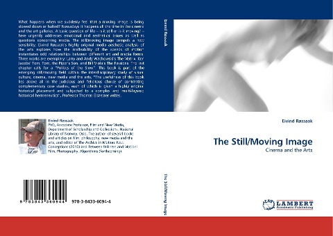 The Still/Moving Image: Cinema and the Arts