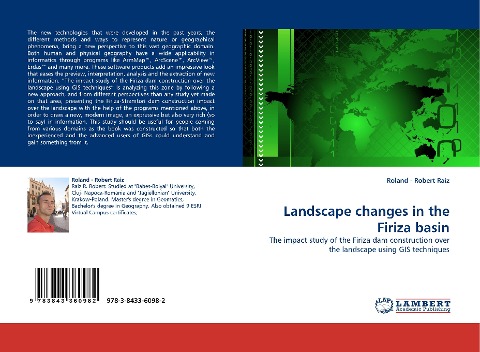 Landscape changes in the Firiza basin: The impact study of the Firiza dam construction over the landscape using GIS techniques