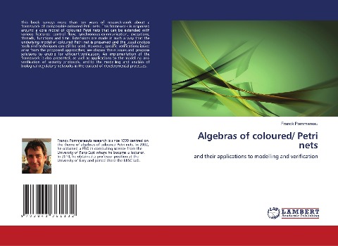 Algebras of coloured/ Petri nets: and their applications to modelling and verification