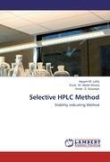 Selective HPLC Method: Stability indicating Method