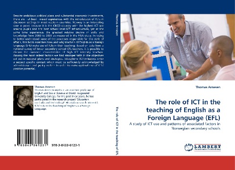 The role of ICT in the teaching of English as a Foreign Language (EFL): A study of ICT use and patterns of associated factors in Norwegian secondary schools