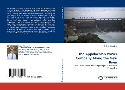 The Appalachian Power Company Along the New River: The Defeat of the Blue Ridge Project in Historical Perspective