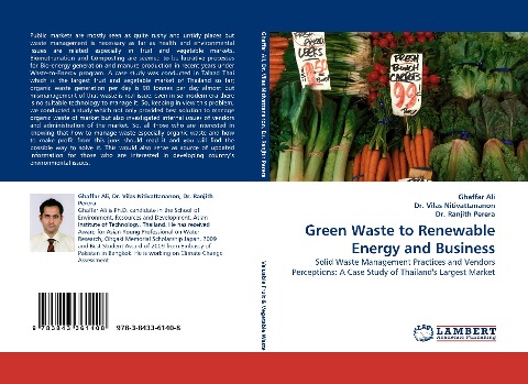 Green Waste to Renewable Energy and Business: Solid Waste Management Practices and Vendors Perceptions: A Case Study of Thailands Largest Market