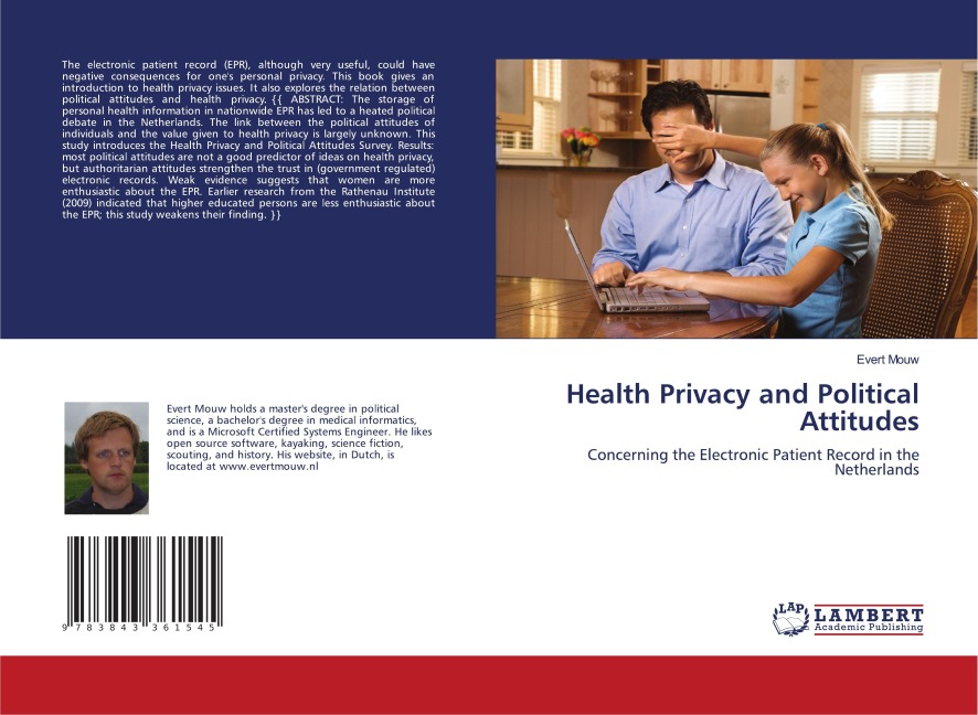 Health Privacy and Political Attitudes: Concerning the Electronic Patient Record in the Netherlands
