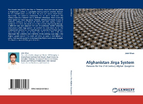 Afghanistan Jirga System: Panacea for the 21st Century Afghan Quagmire