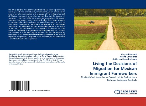 Living the Decisions of Migration for Mexican Immigrant Farmworkers: The Both/And Narrative as Central to Life Amidst Non-Nutritive Ecological Contexts