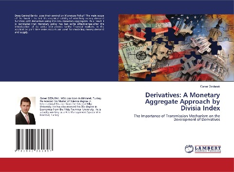 Derivatives: A Monetary Aggregate Approach by Divisia Index: The Importance of Transmission Mechanism on the Development of Derivatives