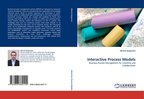 Interactive Process Models: Business Process Management for Creativity and Collaboration