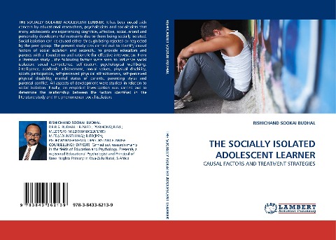 THE SOCIALLY ISOLATED ADOLESCENT LEARNER: CAUSAL FACTORS AND TREATMENT STRATEGIES