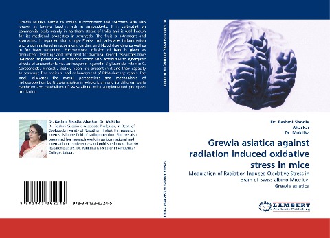 Grewia asiatica against radiation induced oxidative stress in mice: Modulation of Radiation Induced Oxidative Stress in Brain of Swiss albino Mice by  Grewia asiatica
