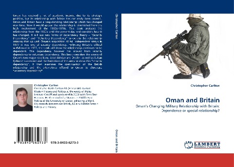 Oman and Britain: Omans Changing Military Relationship with Britain: Dependence or special relationship?