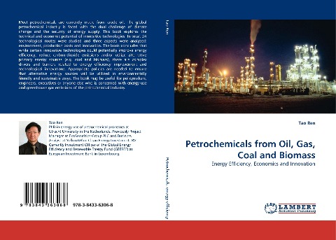 Petrochemicals from Oil, Gas, Coal and Biomass: Energy Efficiency, Economics and Innovation