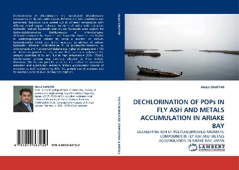 DECHLORINATION OF POPs IN FLY ASH AND METALS ACCUMULATION IN ARIAKE BAY: DECHLORINATION OF POLYCHLORINATED AROMATIC COMPOUNDS IN FLY ASH AND METALS ACCUMULATION IN ARIAKE BAY, JAPAN