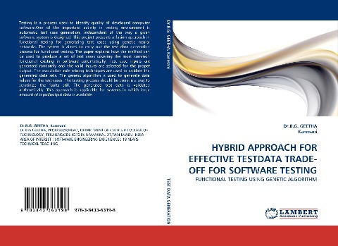 HYBRID APPROACH FOR EFFECTIVE TESTDATA TRADE-OFF FOR SOFTWARE TESTING: FUNCTIONAL TESTING USING GENETIC ALGORITHM