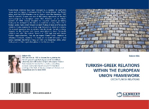 TURKISH-GREEK RELATIONS WITHIN THE EUROPEAN UNION FRAMEWORK: GREEK-TURKISH RELATIONS