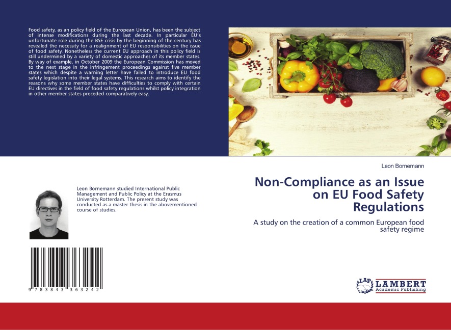 Non-Compliance as an Issue on EU Food Safety Regulations: A study on the creation of a common European food safety regime