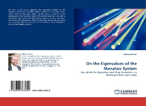 On the Eigenvalues of the Manakov System: Bounds for the Eigenvalues and Chirp Parameters in a Birefringent Fiber Optic Cable