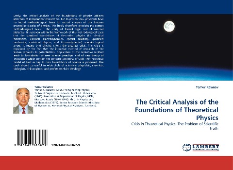 The Critical Analysis of the Foundations of Theoretical Physics: Crisis in Theoretical Physics: The Problem of Scientific Truth