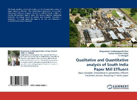 Qualitative and Quantitative analysis of South India Paper Mill Effluent: Basic concepts, Characteristics parameters, Effluent treatment process, Recycling of waste paper