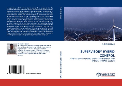 SUPERVISORY HYBRID CONTROL: GRID-INTERACTIVE WIND ENERGY CONVERSION AND BATTERY STORAGE SYSTEM