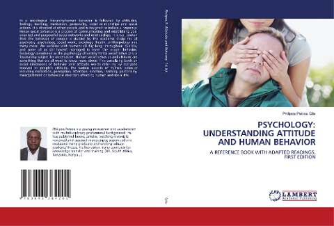 PSYCHOLOGY: UNDERSTANDING ATTITUDE AND HUMAN BEHAVIOR: A REFERENCE BOOK WITH ADAPTED READINGS, FIRST EDITION