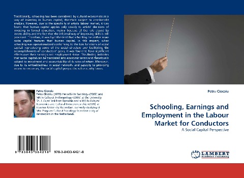 Schooling, Earnings and Employment in the Labour Market for Conductors: A Social Capital Perspective