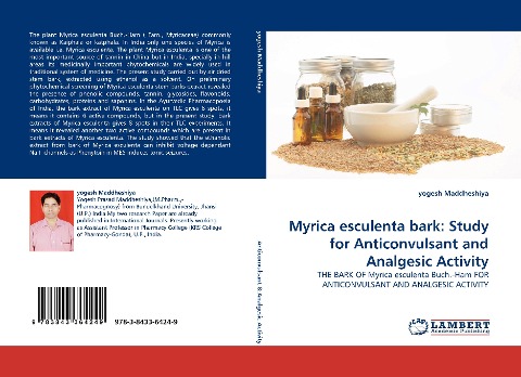 Myrica esculenta bark: Study for Anticonvulsant and Analgesic Activity: THE BARK OF Myrica esculenta Buch.­-Ham FOR ANTICONVULSANT AND ANALGESIC ACTIVITY