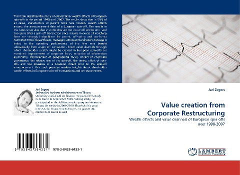 Value creation from Corporate Restructuring: Wealth effects and value channels of European spin-offs over 1998-2007