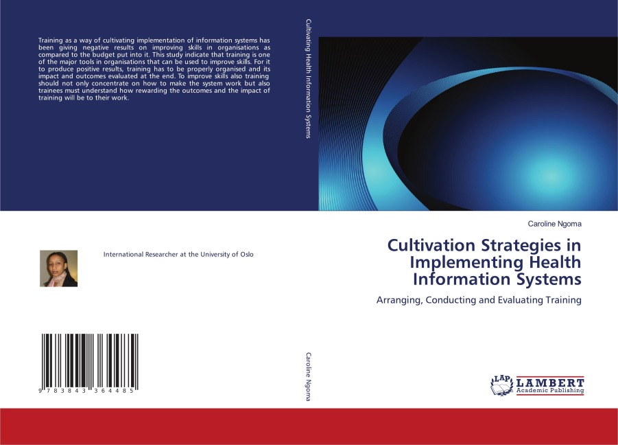 Cultivation Strategies in Implementing Health Information Systems: Arranging, Conducting and Evaluating Training