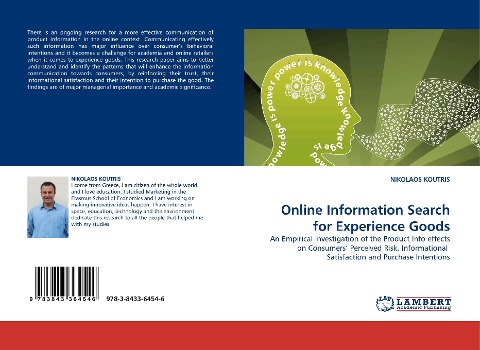 Online Information Search for Experience Goods: An Empirical Investigation of the Product Info effects on Consumers Perceived Risk, Informational Satisfaction and Purchase Intentions