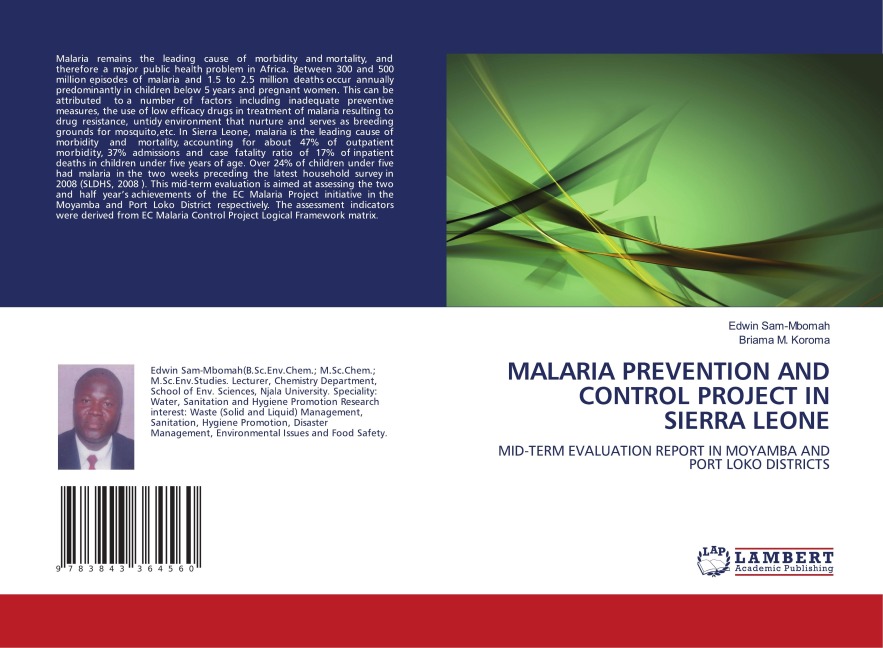 MALARIA PREVENTION AND CONTROL PROJECT IN SIERRA LEONE: MID-TERM EVALUATION REPORT IN MOYAMBA AND PORT LOKO DISTRICTS