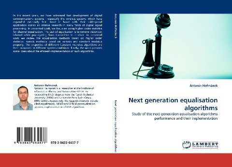 Next generation equalisation algorithms: Study of the next generation equalisation algorithms performance and their implementation