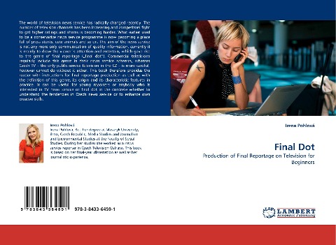 Final Dot: Production of Final Reportage on Television for Beginners