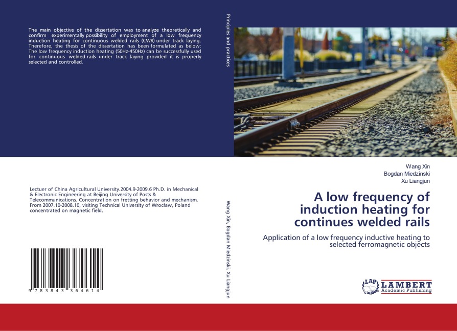 A low frequency of induction heating for continues welded rails: Application of a low frequency inductive heating to selected ferromagnetic objects